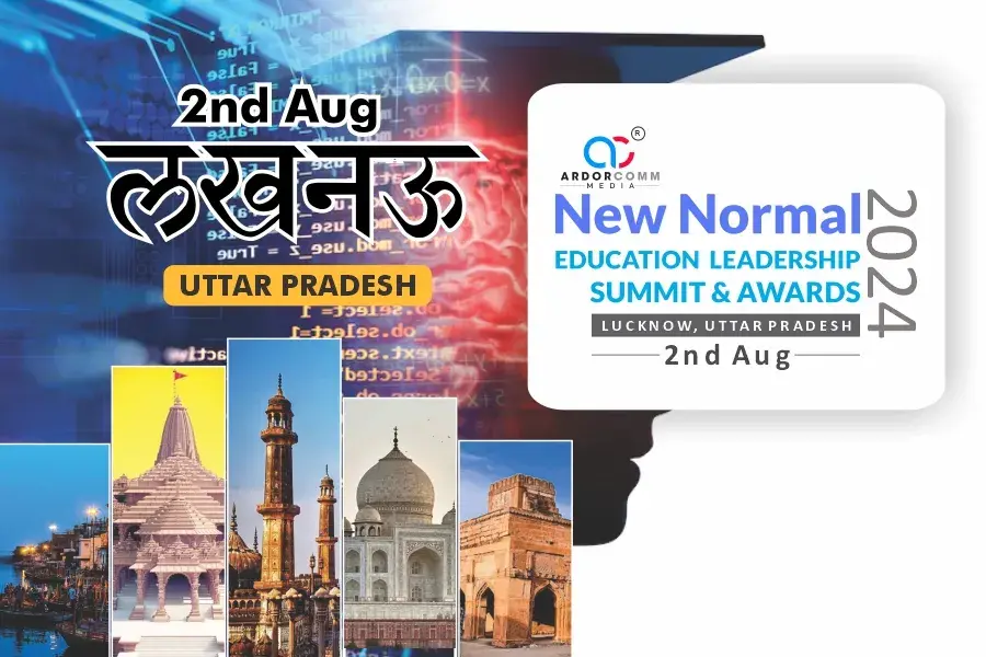 blog 4 ArdorComm Media Group Join us at the 12th ‘New Normal – Education Leadership Summit & Awards 2024’ in Lucknow!